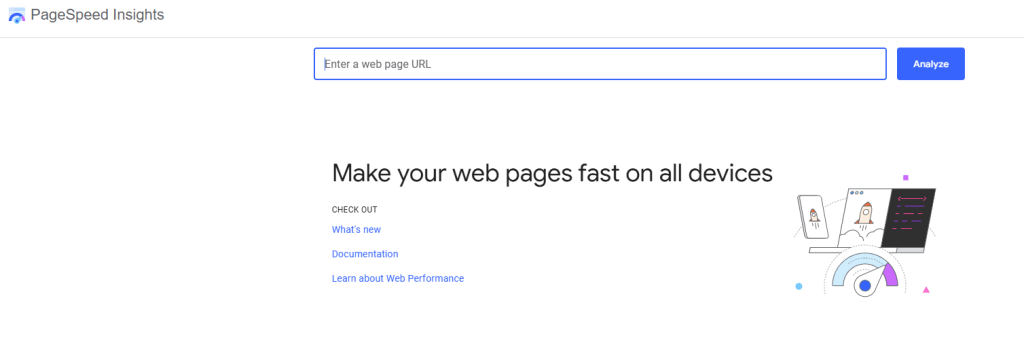 PageSpeed Insights to see how your webpage speed is on both mobile and desktop.